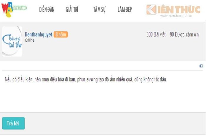 Thành viên có nickname lienthanhquyet trên Webtretho.com cho rằng quạt này "tạo độ ẩm nhiều quá, không tốt đâu" .