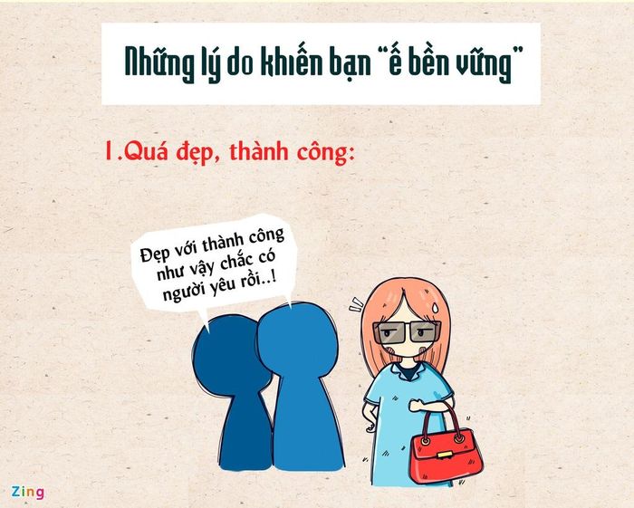 Điều này nghe khá buồn cười nhưng có thật. Nhiều chàng trai thường nghĩ con gái xinh đẹp sẽ có tiêu chuẩn cao hoặc là "hoa đã có chủ".