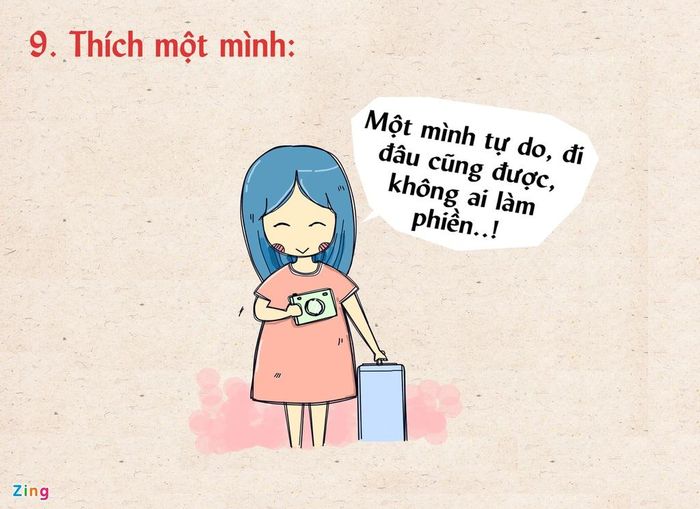 Đôi khi không phải không có ai theo đuổi, bạn chưa có người yêu đơn giản chỉ vì bạn thích một mình và tự do.