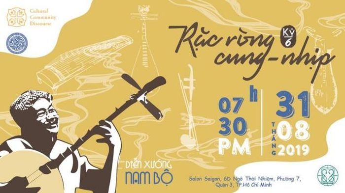 Poster Diễn xướng Nam bộ kỳ 6 với chủ đề “Rặc ròng cung nhịp”