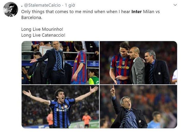  "Điều duy nhất làm tôi nhớ đến khi nghe Inter chuẩn bị đụng độ Barcelona. Mourinho vĩ đại, Catenaccio vĩ đại", CĐV StalemateCalcio bồi hồi. 