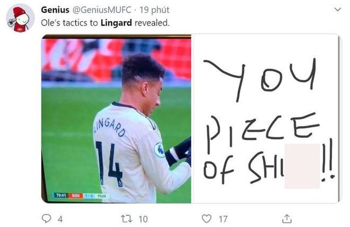  "Cậu chơi quá tệ!", tài khoản Genius cho rằng HLV Solskjaer gửi giấy cho Lingard chỉ để mắng cầu thủ số 14. 
