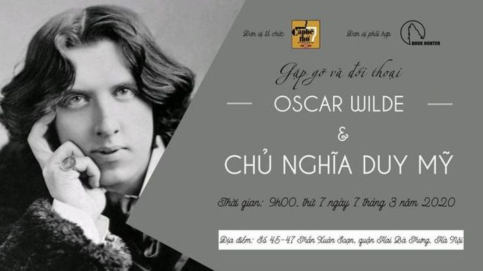 Chương trình "Gặp gỡ & Đối thoại: Oscar Wilde và chủ nghĩa Duy mỹ"