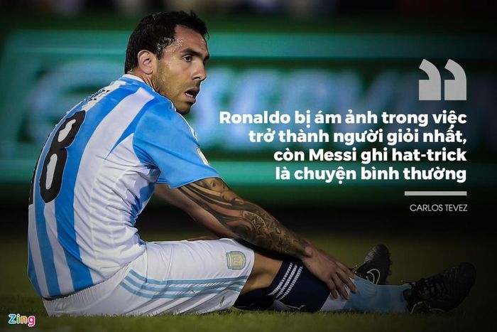  Tevez từng là đối tắc ăn ý với Ronaldo để giúp MU gặt hái danh hiệu. Ở cấp độ đội tuyển, "El Apache" sát cánh với Messi nhưng không có danh hiệu nào đáng chú ý. Chân sút người Argentina đưa ra nhận xét có phần nghiêng về Messi nhưng từ chối đưa ra nhận định cuối cùng. 