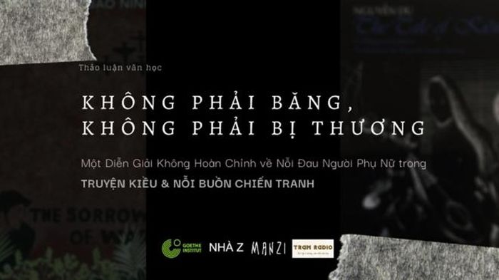 Tọa đàm về nỗi đau người phụ nữ trong “Truyện Kiều” và “Nỗi buồn chiến tranh”
