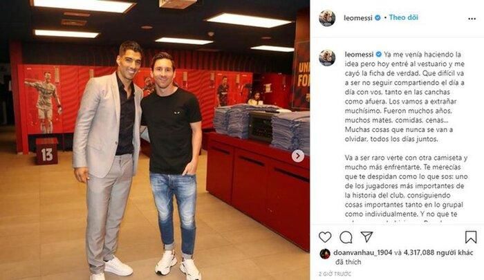 Messi chia sẻ dài sau khi người bạn thân Suarez phải chia tay Barca trong nước mắt.