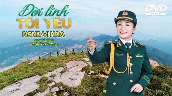 MV ca nhạc “Đời lính tôi yêu” của NSND Vi Hoa.