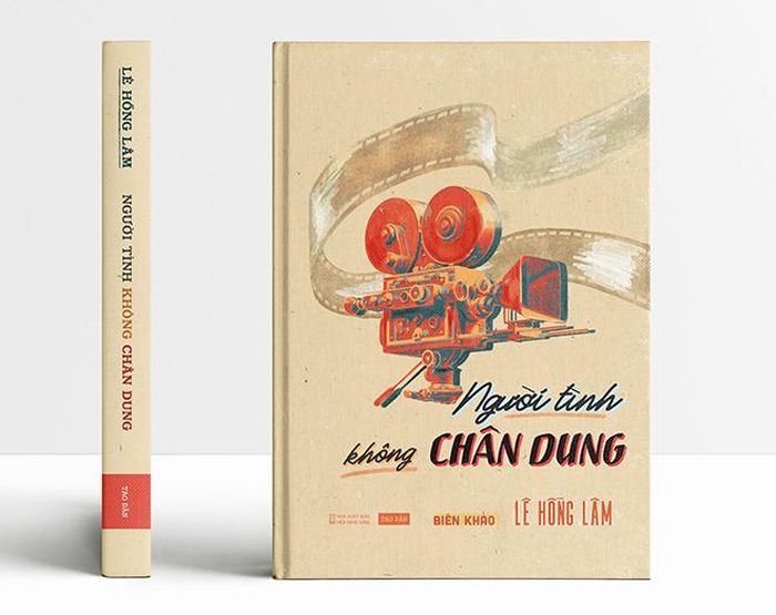 Cuốn biên khảo Người tình không chân dung của Lê Hồng Lâm 