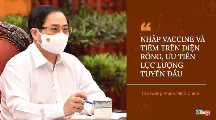  Trong phiên họp Chính phủ thường kỳ tháng 4, công tác phòng, chống dịch Covid-19 là nội dung đầu tiên được Chính phủ ưu tiên xem xét. Thủ tướng Phạm Minh Chính cảnh báo nguy cơ dịch bệnh là rất cao, có thể bùng phát bất cứ lúc nào. Ông cũng một lần nữa nhắc lại yêu cầu nhập và tiêm vaccine trên diện rộng, trong đó, ưu tiên các đối tượng tuyến đầu, có nguy cơ lây nhiễm cao. Bộ Y tế được giao khẩn trương chuẩn bị đề án nhập khẩu, sản xuất, tổ chức tiêm và bố trí, huy động mọi nguồn lực để thực hiện. 