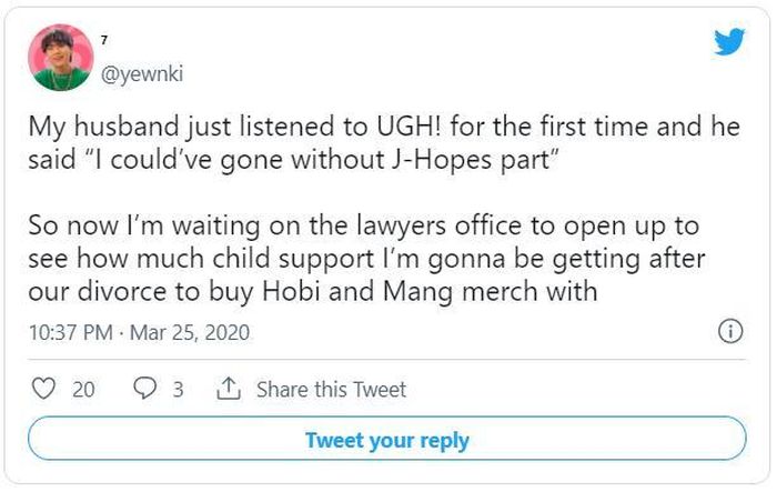 Chồng tôi vừa nghe ca khúc UGH! lần đầu và nói “Anh thấy cũng được trừ phần của J-Hope”. Thế nên, tôi đang chờ văn phòng luật sư mở cửa để cho họ thấy các con tôi ủng hộ ly hôn rồi mua loạt đồ Hobi