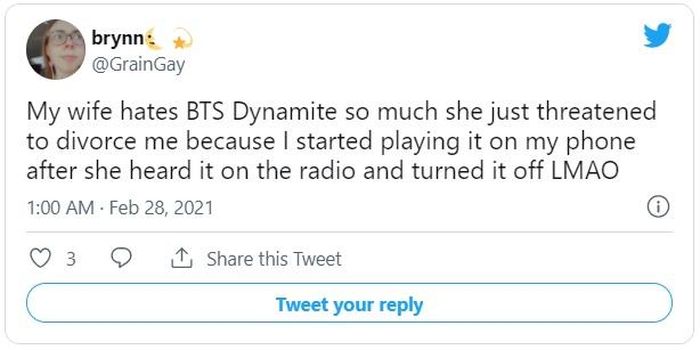 Vợ tôi ghét Dynamite của BTS dã man và dọa sẽ ly dị tôi bởi tôi bật nó trên điện thoại sau khi cô ấy vừa tắt phụp khi nghe thấy nó trên đài. Hài quá đi