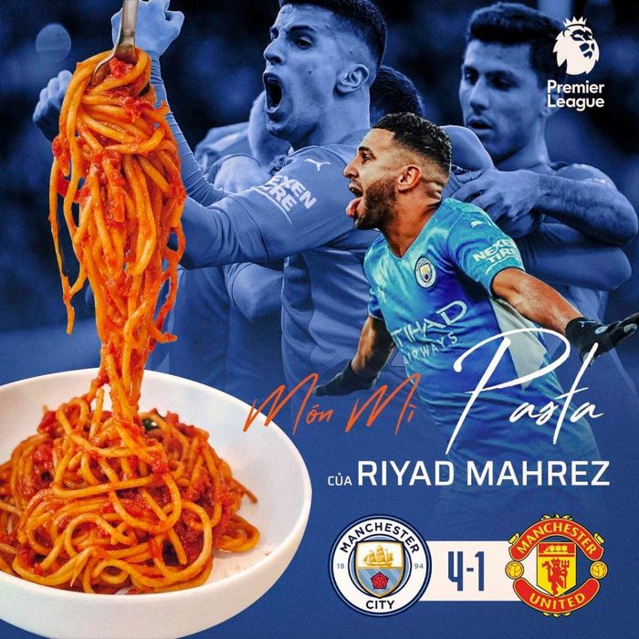 Món mì Pasta của Riyad Mahrez