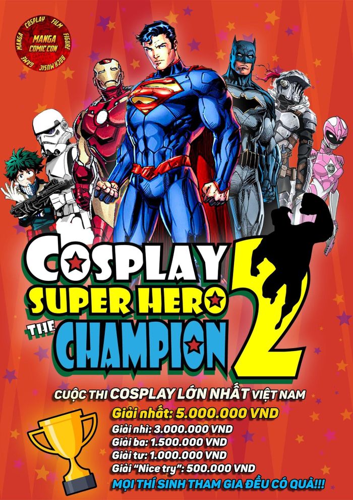 Cuộc thi Cosplay lớn nhất Việt Nam Super Hero The Champion 2 sắp diễn ra vào Ngày 24/7/2022. Ảnh: Manga Comic Con