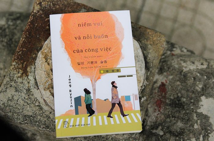 Tập truyện ngắn Niềm vui và nỗi buồn của công việc của tác giả Jang Ryu Jin. Ảnh: NXB Trẻ.