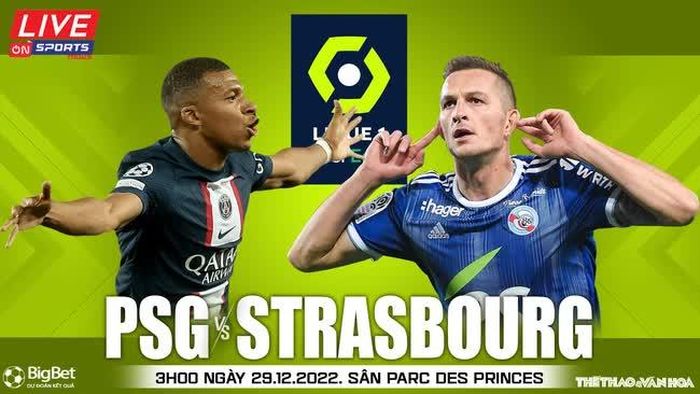 PSG sẽ tiếp Strasbourg trên sân nhà ở vòng 16 Ligue 1