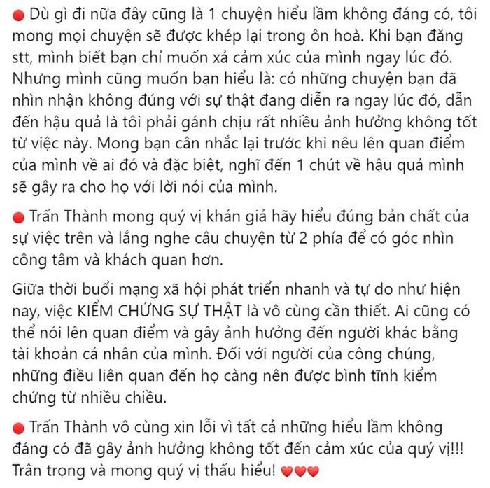 Cuối cùng, Trấn Thành cho rằng đây chỉ là sự hiểu lầm và mong câu chuyện sớm khép lại