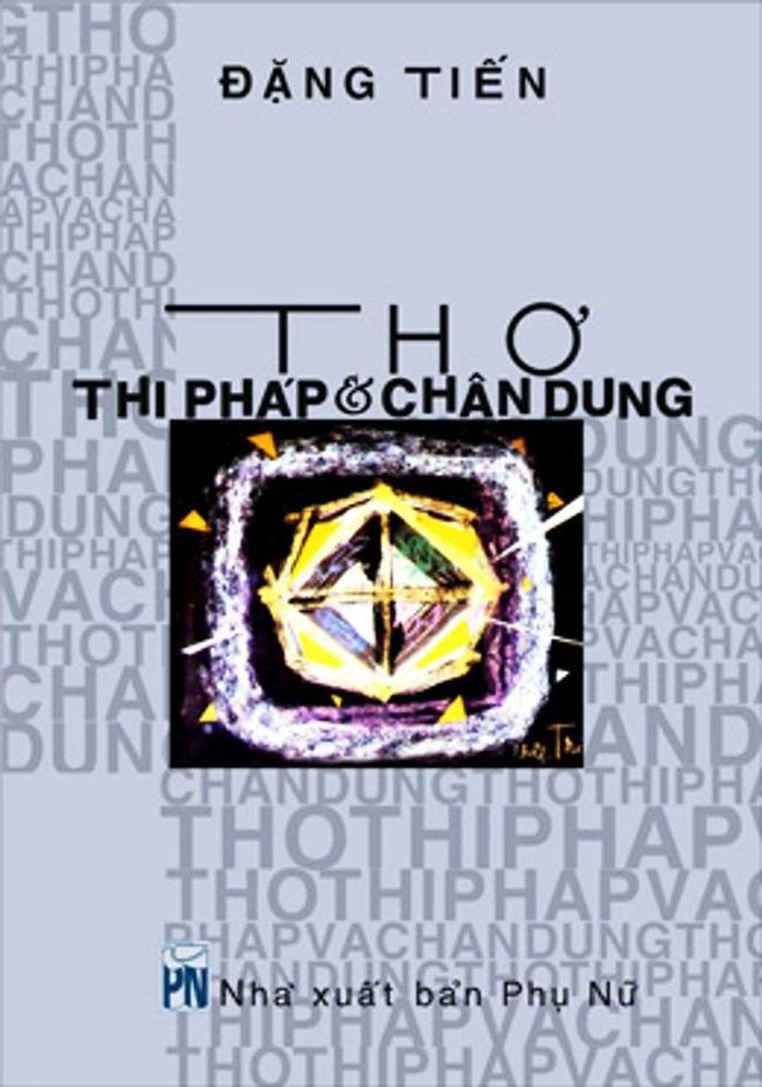 Cuốn “Thơ - Thi pháp và chân dung”
