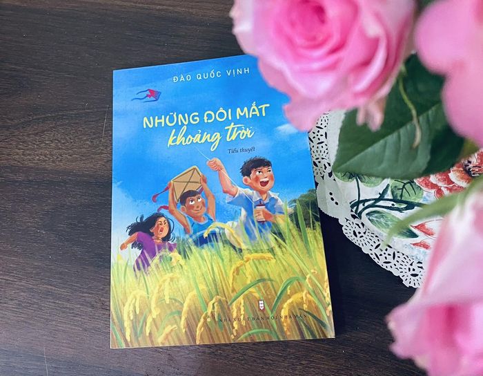 Tiểu thuyết Những đôi mắt khoảng trời của nhà văn, nhà giáo Đào Quốc Vịnh.
