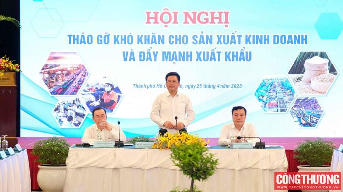 Bộ Công Thương tổ chức Hội nghị tháo gỡ khó khăn cho sản xuất kinh doanh và đẩy mạnh xuất khẩu ngày 25/4/2023