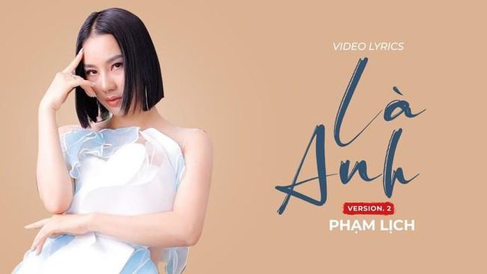 Ca khúc nhạc ngoại lời Việt “Là anh” của Phạm Lịch