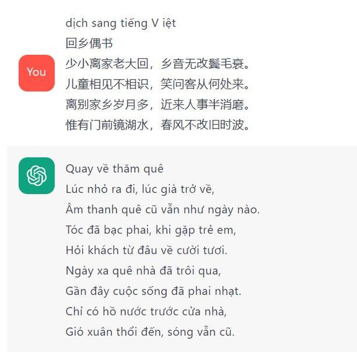 Bài thơ Đường “Hồi hương ngẫu thư” được dịch sang tiếng Việt bằng Chat GPT với văn phong thô cứng. Có thể thấy, công nghệ dù phát triển tới đâu cũng khó thay thế nhân tố con người trong việc dịch văn học