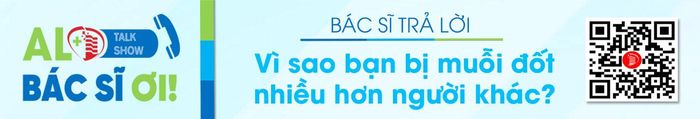 * Sống cùng nhà nhưng tôi hay bị muỗi đốt còn những người khác trong gia đình thì không. Có phải do thịt tôi “thơm” hay không nên muỗi thích đốt, nhờ bác sĩ lý giải nguyên nhân?