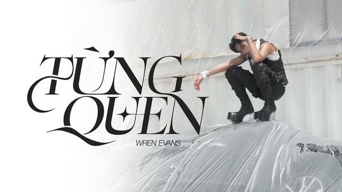 Từng quen - sáng tác: Wren Evans