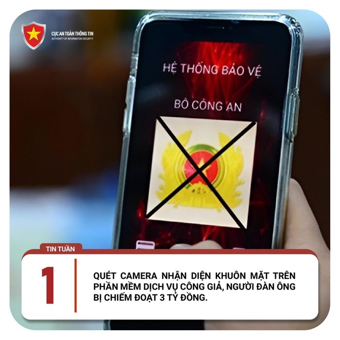  Người đàn ông mất 3 tỷ sau khi quét khuôn mặt trên app giả Dịch vụ công. Ảnh: Cục ATTT. 