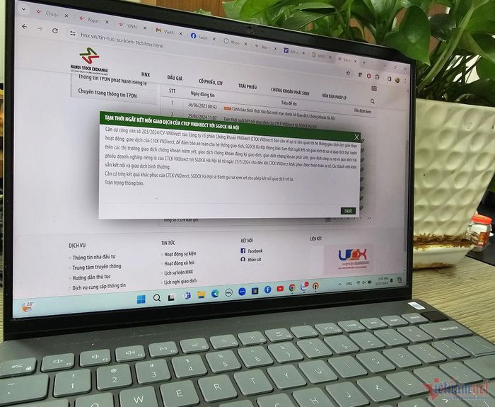 Thông báo của HNX về việc tạm thời ngắt kết nối giao dịch của VNDIRECT tới sàn này. Ảnh: Vân Anh
