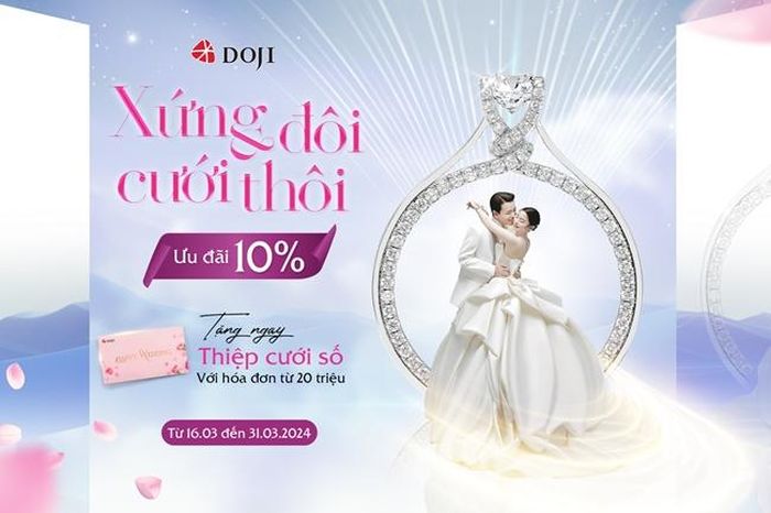 DOJI áp dụng nhiều ưu đãi lớn mùa cưới 2024. Ảnh: DOJI
