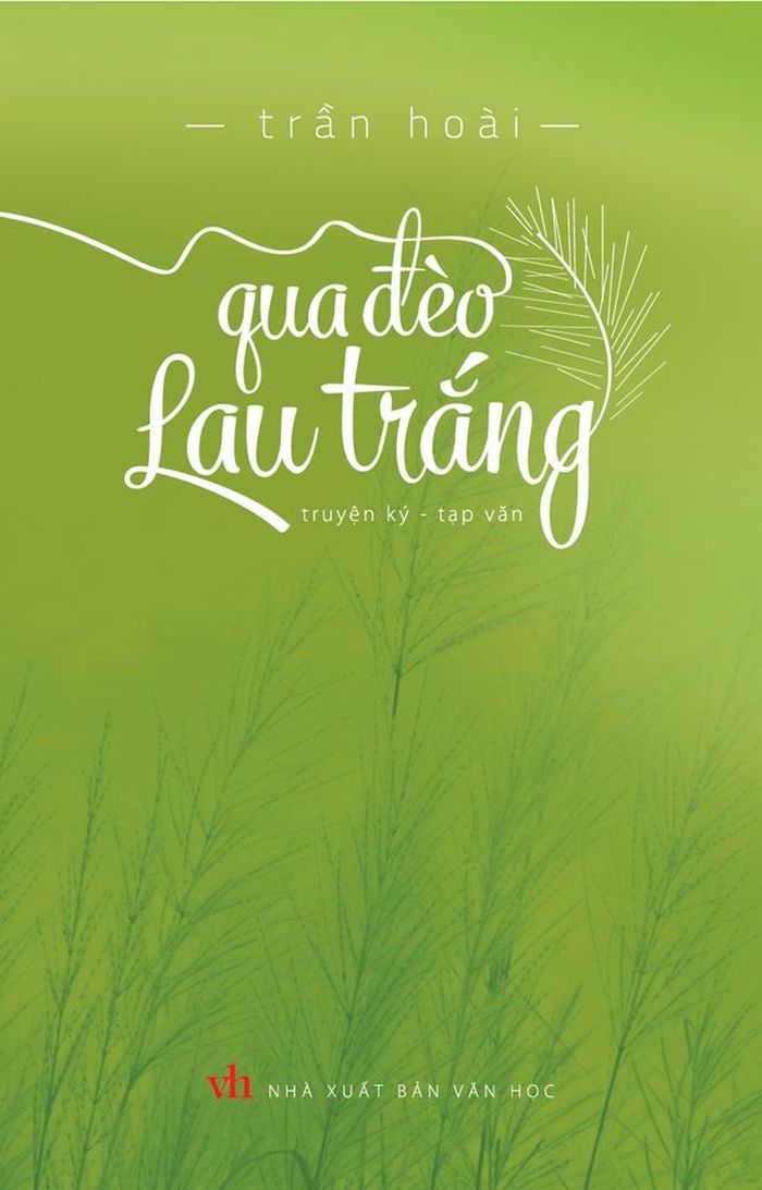 Tập bút ký "Qua đèo lau trắng"