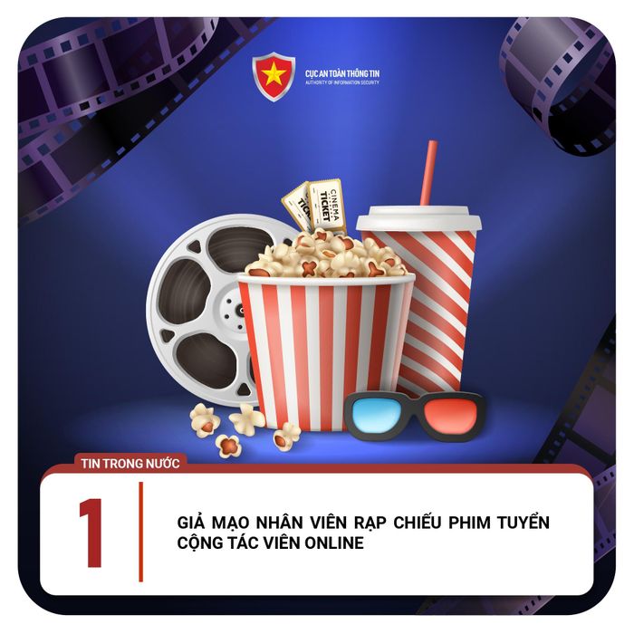  Giả mạo nhân viên rạp chiếu phim tuyển cộng tác viên online. Ảnh: Cục ATTT. 