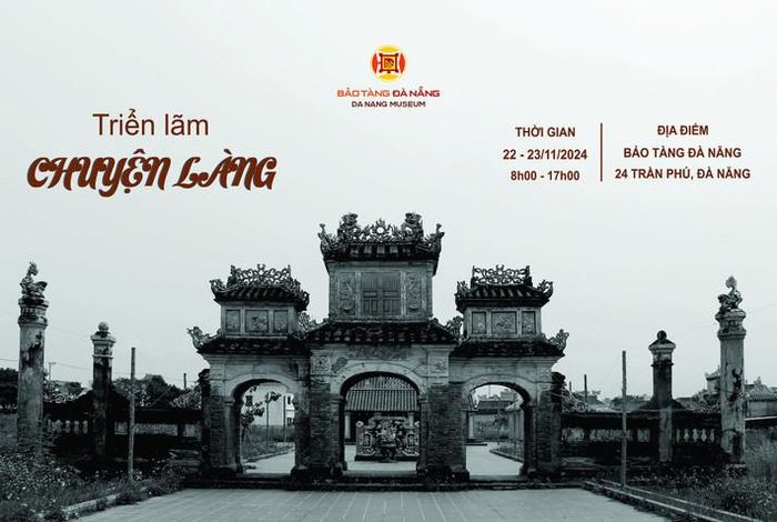Triển lãm “Chuyện làng” sẽ giới thiệu hơn 60 bức ảnh kể về các đình làng Đà Nẵng