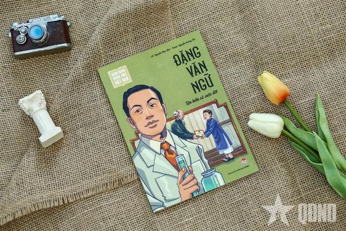 Cuốn sách tranh “Đặng Văn Ngữ - Tận hiến cả cuộc đời”.