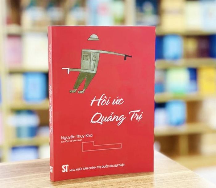 Cuốn "Hồi ức Quảng Trị"