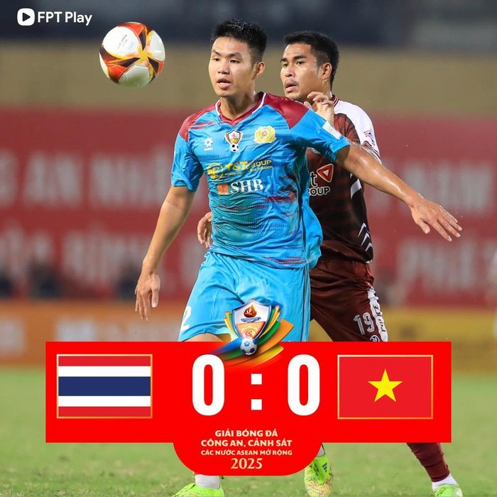 Đội CAND Việt Nam I hòa 0-0 Thái Lan - Ảnh: FPT Play