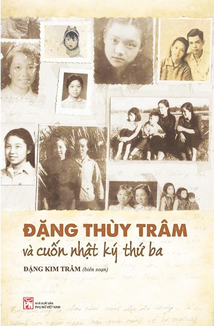 Sách “Đặng Thùy Trâm và cuốn nhật ký thứ ba” (NXB Phụ nữ Việt Nam)