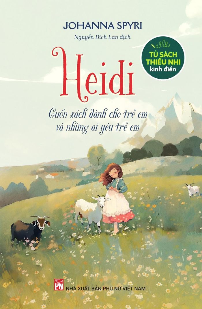 Cuốn "Heidi" do Nguyễn Bích Lan dịch và nhà xuất bản Phụ nữ Việt Nam phát hành