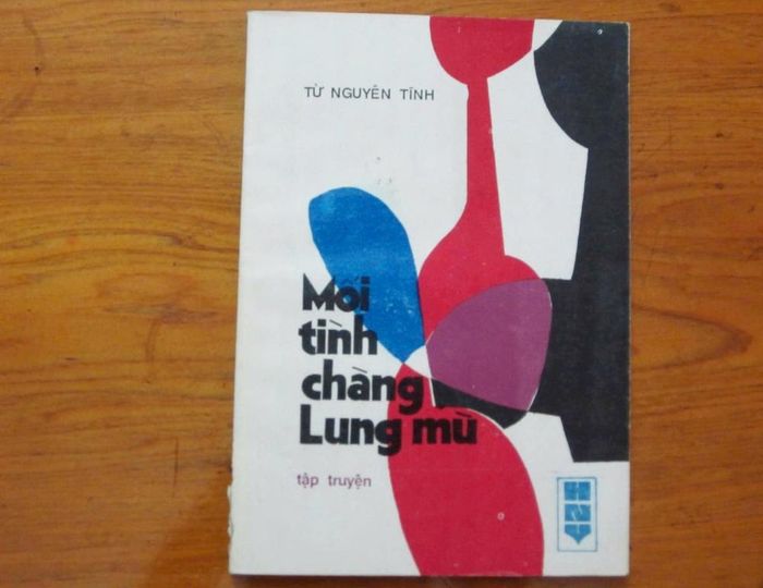 Tập truyện ngắn “Mối tình chàng Lung Mù”