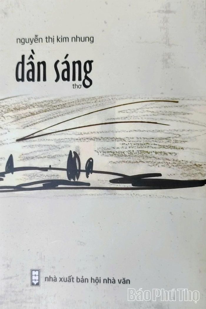 Bìa tập thơ “dần sáng”, NXB Hội Nhà văn, quý 2/2025.
