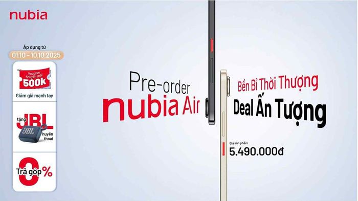 nubia Air cho đặt hàng với giá ưu đãi và quà tặng hấp dẫn khi đặt trước tại các trang thương mại điện tử.