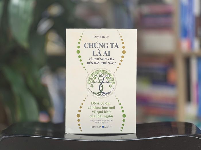 Bản tiếng Việt sách Chúng ta là ai và chúng ta đã đến đây thế nào? do Omega+ thực hiện. Ảnh: OP.