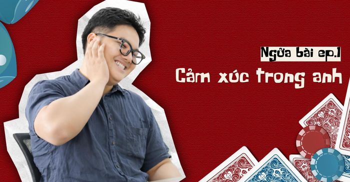 Nội dung của series video “Ngửa Bài” khai thác các tình huống quen thuộc, gần gũi và nêu bật rủi ro hình thức cơ bạc trực tuyến.