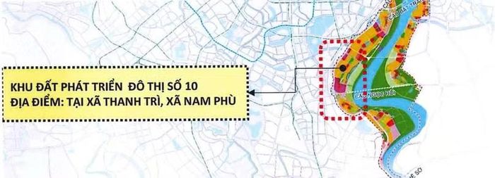 Khu đất phát triển đô thị số 10 tại xã Thanh Trì và xã Nam Phù rộng 330 ha.