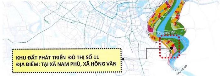 Khu đất phát triển đô thị số 11 tại xã Nam Phù và xã Hồng Vân rộng 233 ha.