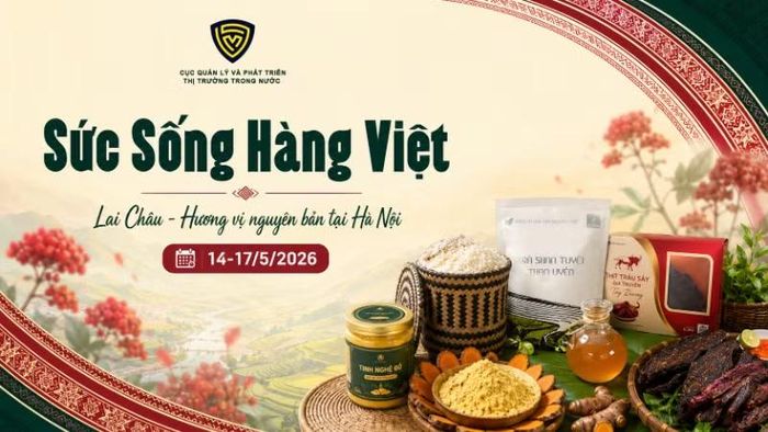 Không gian trưng bày, livestream “Sức sống hàng Việt” với chủ đề Lai Châu - Hương vị nguyên bản tại Hà Nội” sẽ diễn ra từ ngày 14-17/5 tới đây tại Hà Nội.