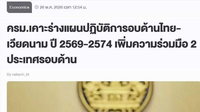 Bangkokbiznews thông tin về Chương trình hành động triển khai quan hệ Đối tác chiến lược toàn diện Thái Lan-Việt Nam giai đoạn 2026-2031. (Ảnh chụp màn hình)