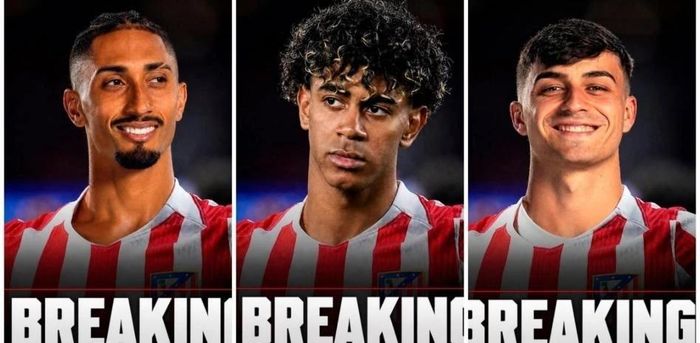 Atletico Madrid chế giễu Barcelona bằng cách tuyên bố họ đã mua thành công Raphinha, Yamal và Pedri (từ trái sang phải). ẢNH: Mundo Deportivo