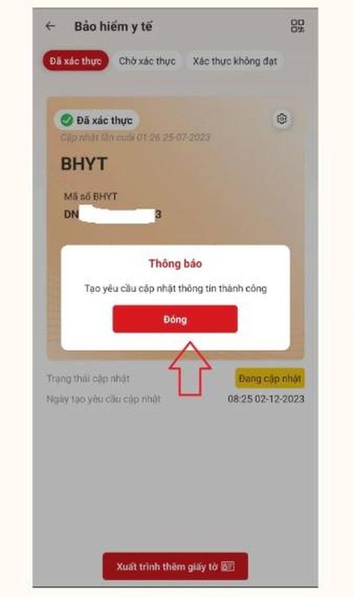 Sau khi cập nhật thông tin, màn hình chính thông báo hiển thị "Thông báo tạo yêu cầu cập nhật thông tin thành công", tiếp tục nhấp chọn "Đóng".
