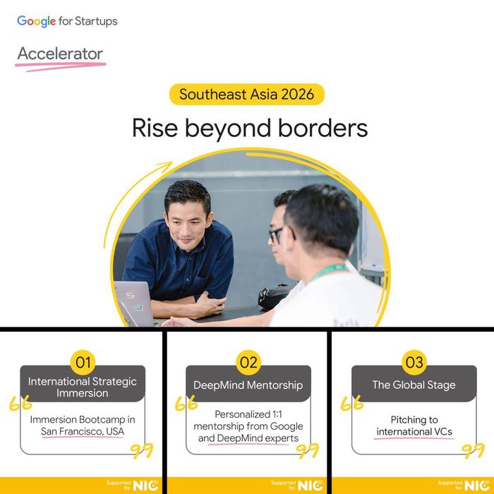Google for Startups Accelerator: Đông Nam Á kéo dài 3 tháng, dự kiến bắt đầu vào tháng 8/2026. Ảnh: G.G